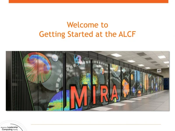 Welcome to Getting Started at the ALCF