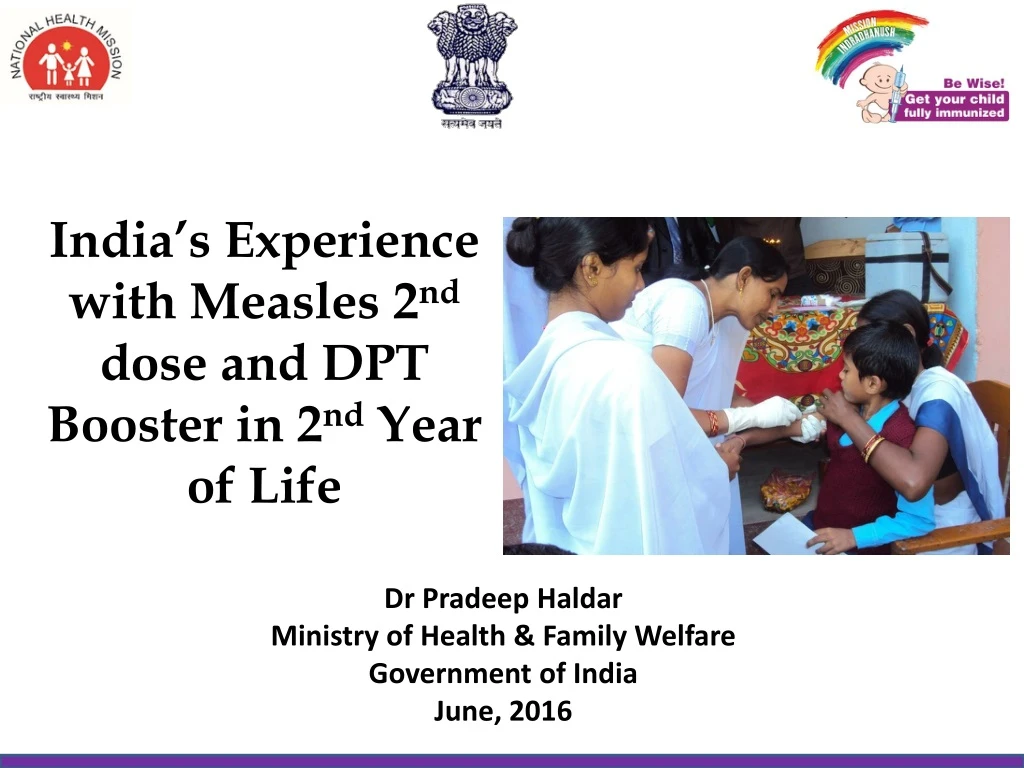india s experience with measles 2 nd dose and dpt booster in 2 nd year of life