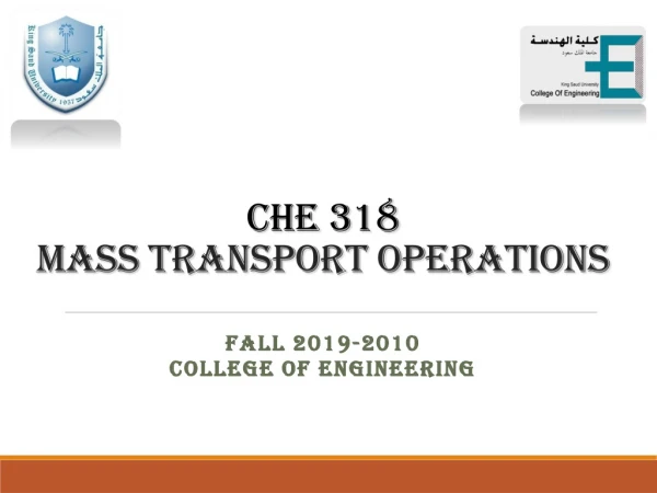 CHE 318 Mass Transport Operations