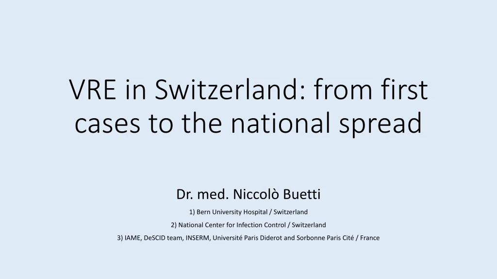 vre in switzerland from first cases to the national spread