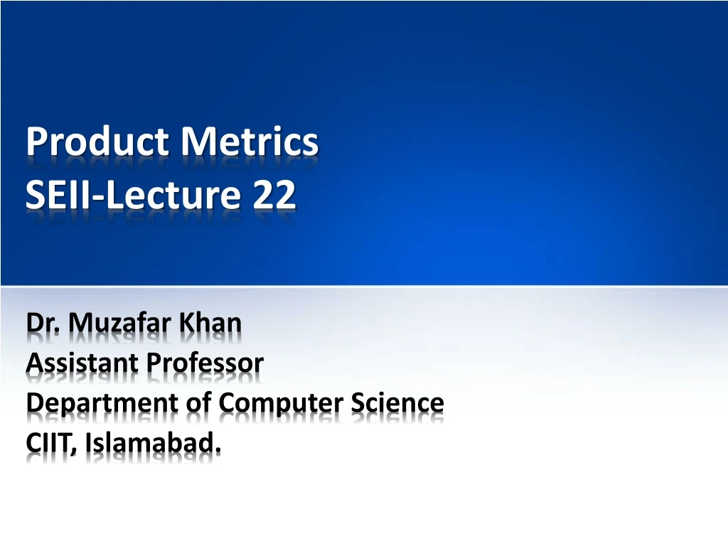 product metrics seii lecture 22