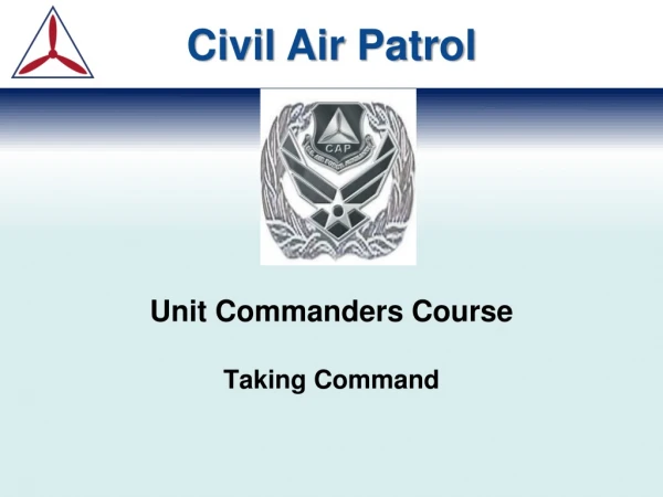 Unit Commanders Course Taking Command