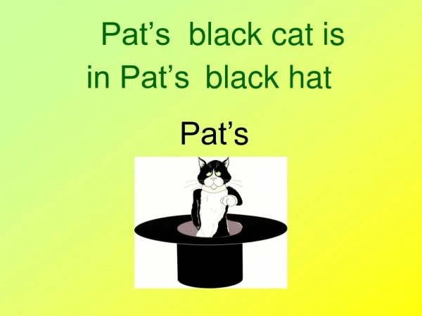 Pat’s