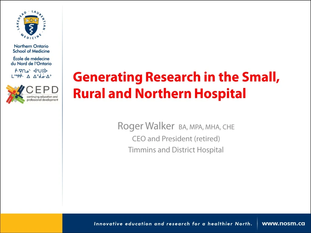 generating research in the small rural and northern hospital