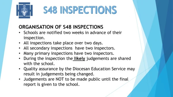 S48 INSPECTIONS