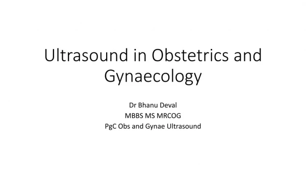 Ultrasound in Obstetrics and Gynaecology