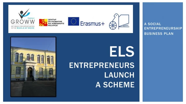 ELS Entrepreneurs Launch a Scheme