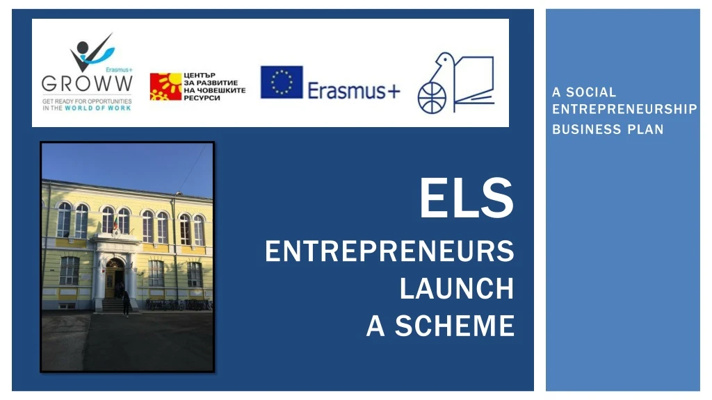 els entrepreneurs launch a scheme