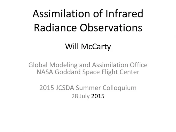 Assimilation of Infrared Radiance Observations