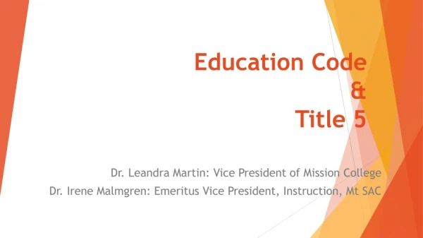 Education Code &amp; Title 5