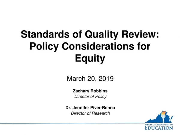Standards of Quality Review: Policy Considerations for Equity