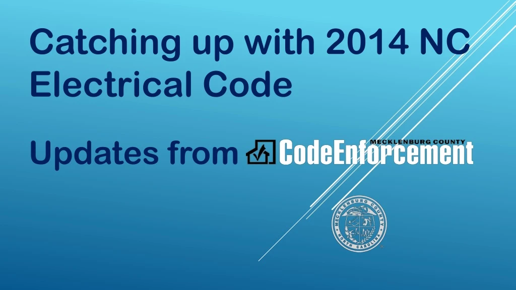 catching up with 2014 nc electrical code updates from