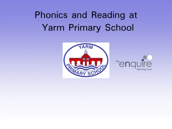 Phonics and Reading at Yarm Primary School