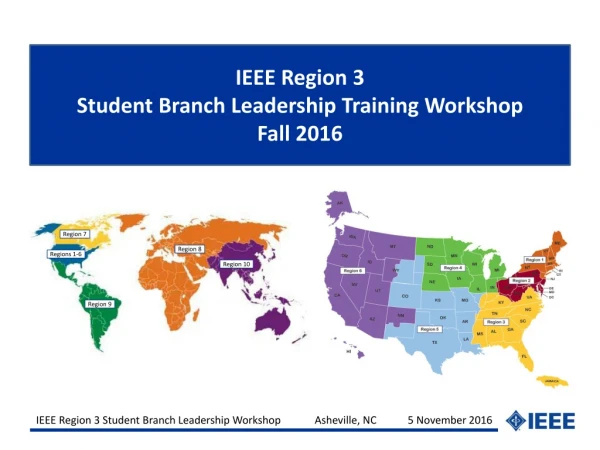 IEEE Region 3 Student Branch Leadership Training Workshop Fall 2016