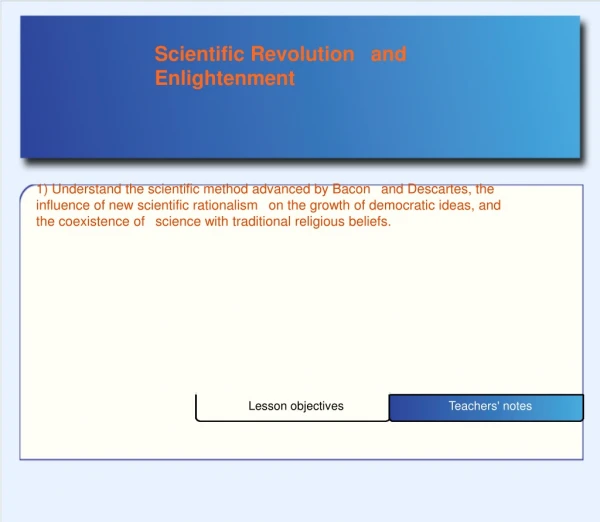 Scientific Revolution ?and Enlightenment