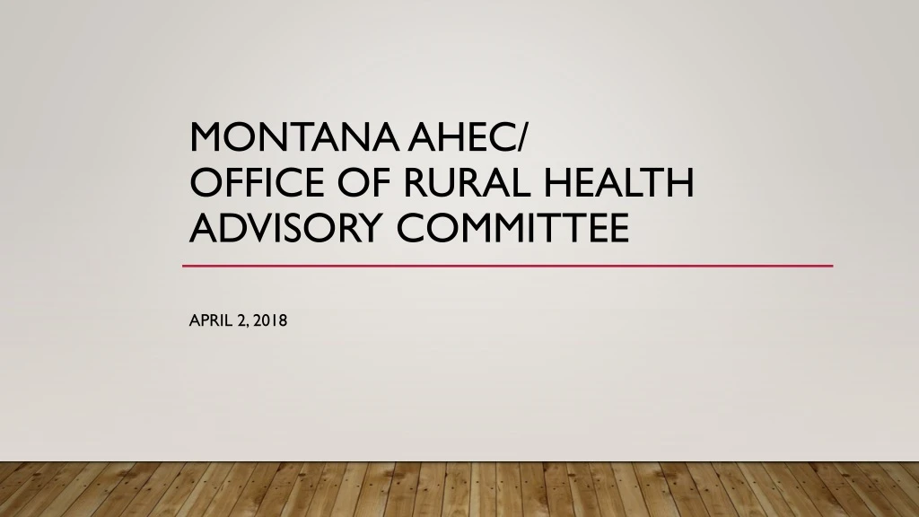montana ahec office of rural health advisory committee
