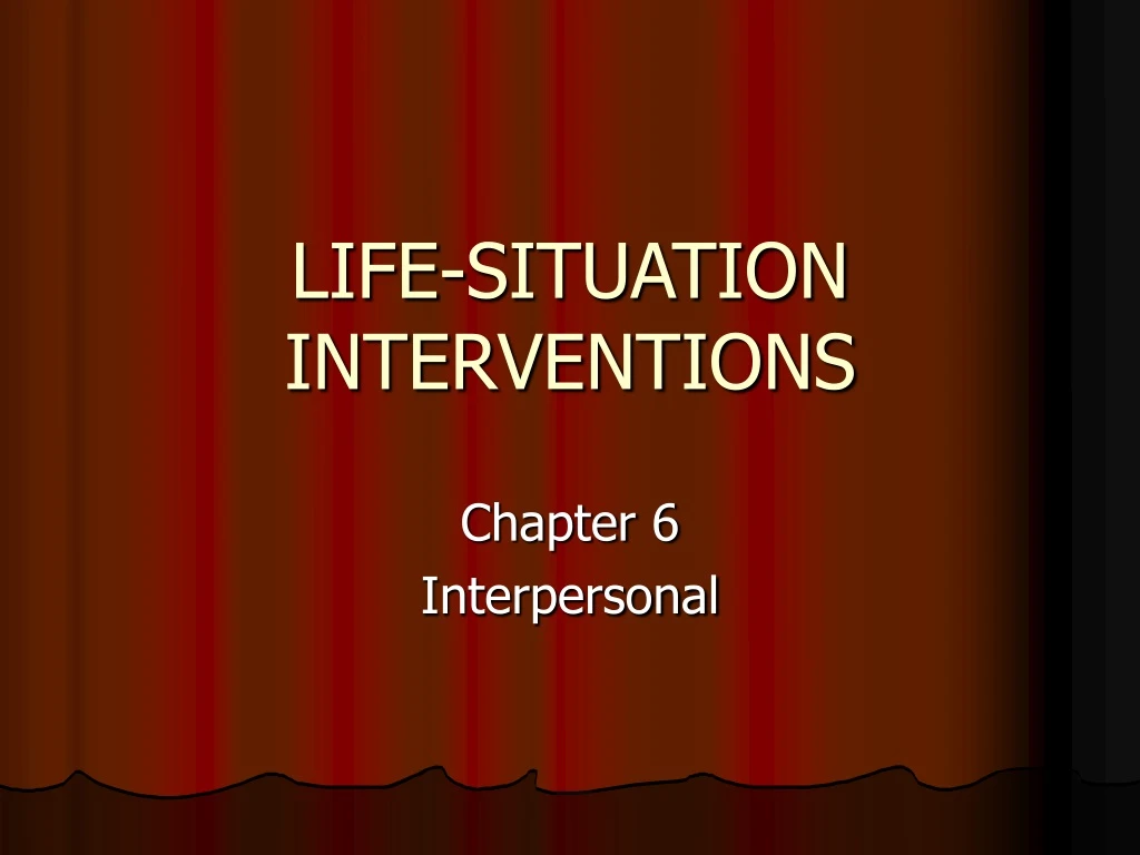 life situation interventions