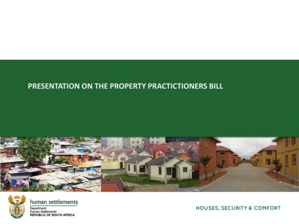 PRESENTATION ON THE PROPERTY PRACTICTIONERS BILL