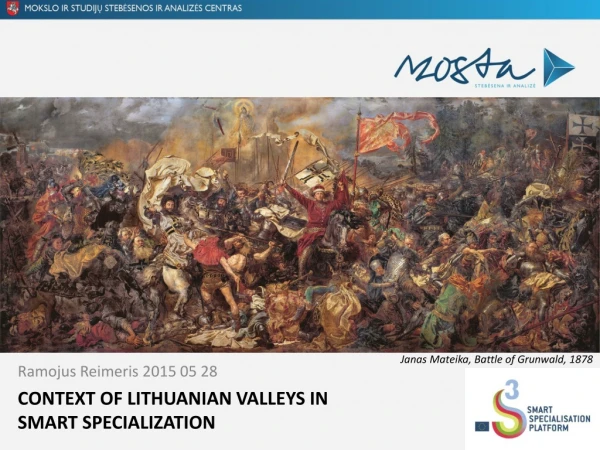 Context of Lithuanian Valleys in Smart specialization