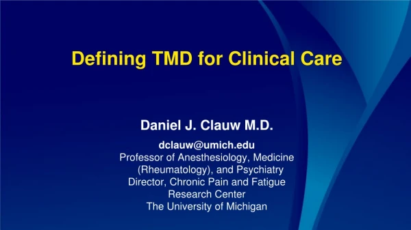 Defining TMD for Clinical Care