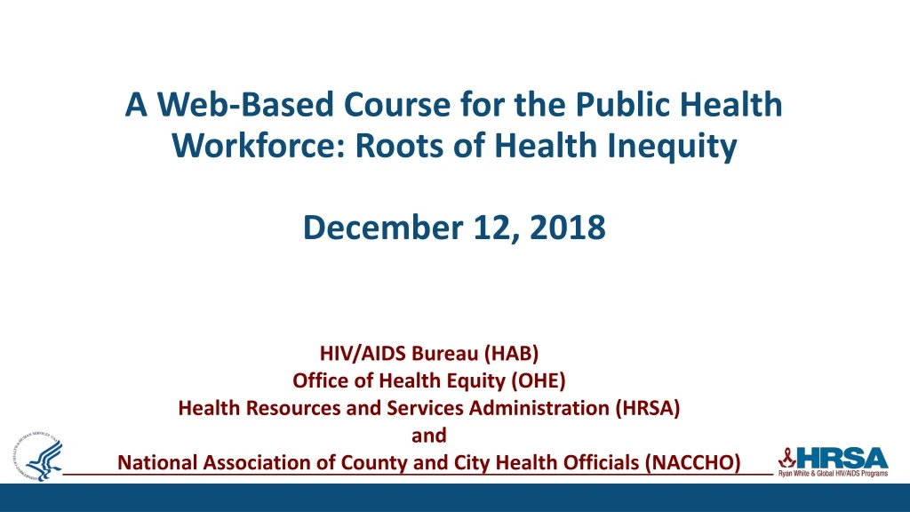 a web based course for the public health workforce roots of health inequity december 12 2018