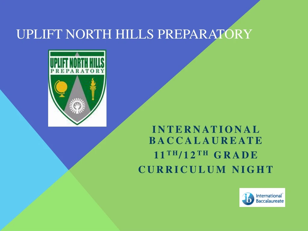 PPT UPLIFT North HILLS PREPARATORY PowerPoint Presentation, free