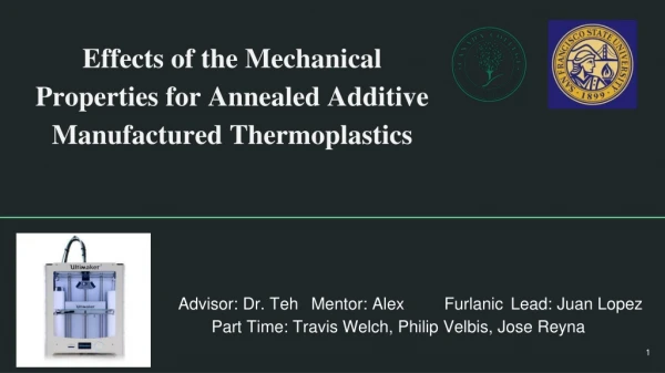 Effects of the Mechanical Properties for Annealed Additive Manufactured Thermoplastics