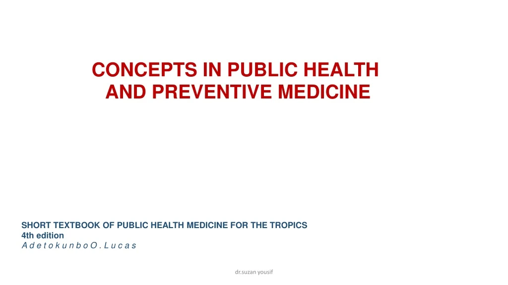 concepts in public health and preventive medicine