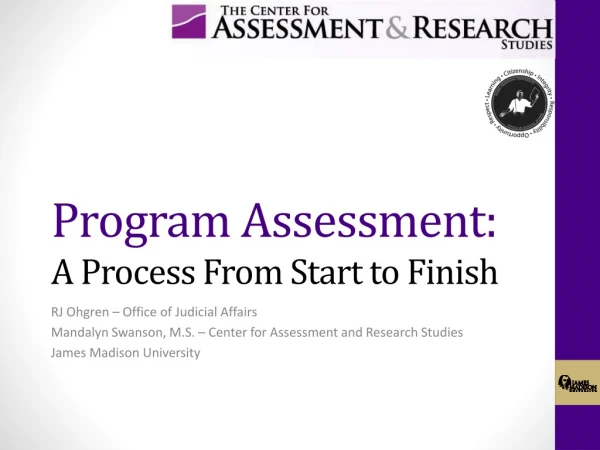 Program Assessment: A Process From Start to Finish