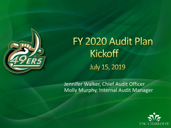 FY 2020 Audit Plan 	Kickoff July 15, 2019