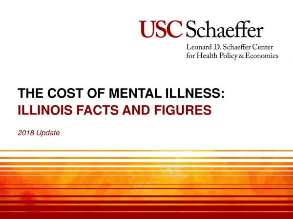 THE COST OF MENTAL ILLNESS: