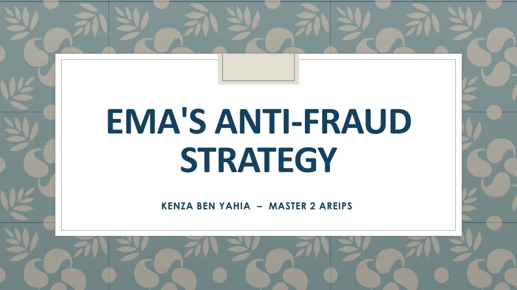 ema s anti fraud strategy