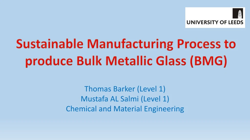 sustainable manufacturing process to produce