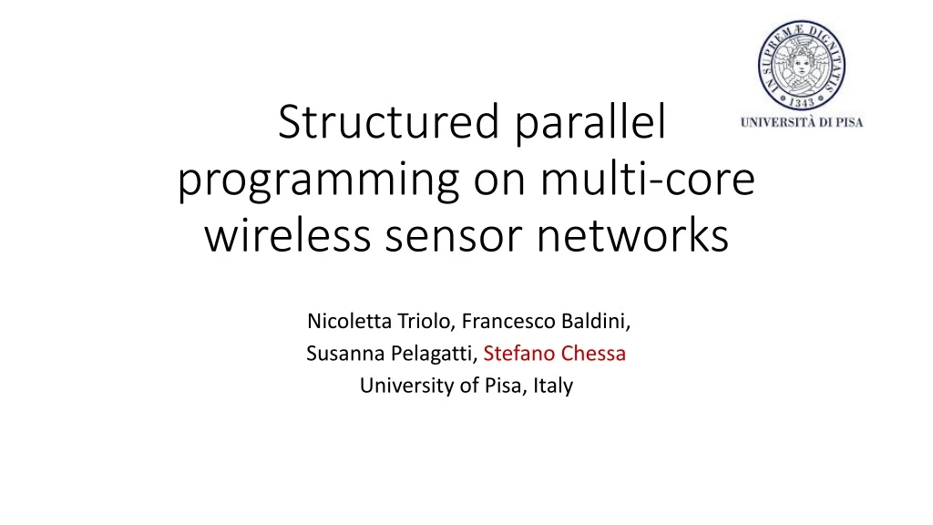 structured parallel programming on multi core wireless sensor networks