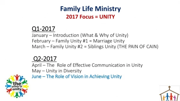Family Life Ministry 2017 Focus = UNITY