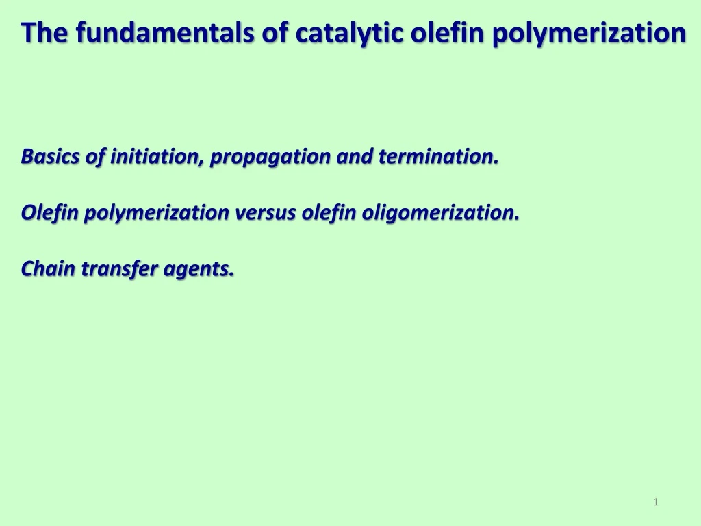 the fundamentals of catalytic olefin