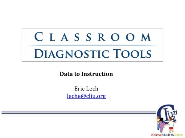 Data to Instruction Eric Lech leche@cliu