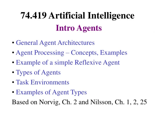 74.419 Artificial Intelligence Intro Agents