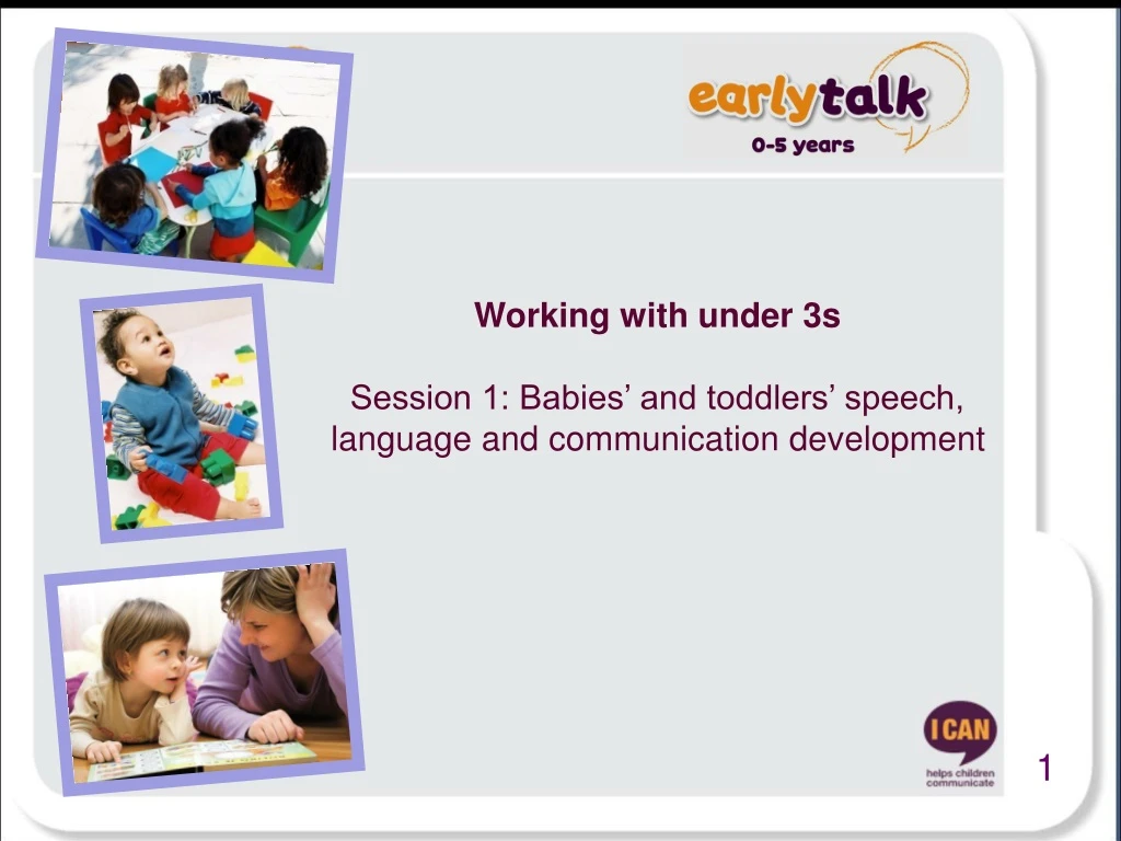 working with under 3s session 1 babies