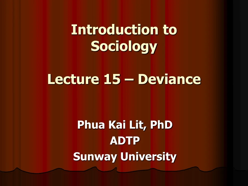 introduction to sociology lecture 15 dev iance