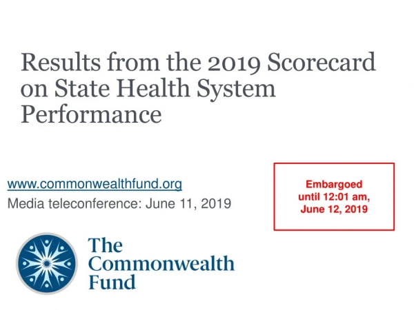 Results from the 2019 Scorecard on State Health System Performance