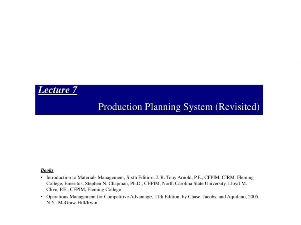 Lecture 7 Production Planning System (Revisited)