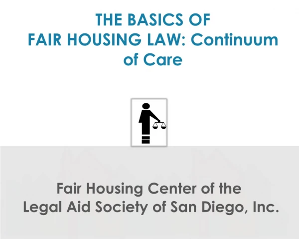 THE BASICS OF FAIR HOUSING LAW: Continuum of Care