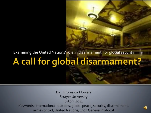 A call for global disarmament?