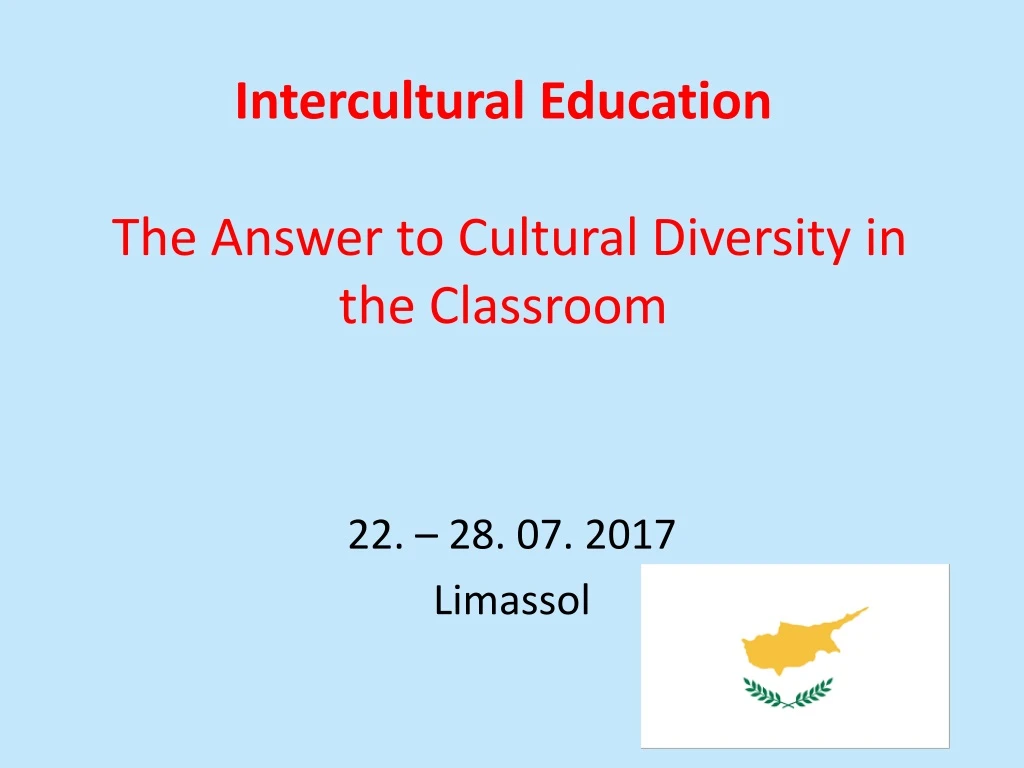 intercultural education the answer to cultural diversity in the classroom