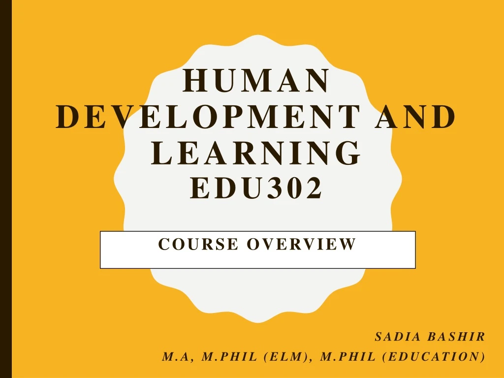 human development and learning edu302