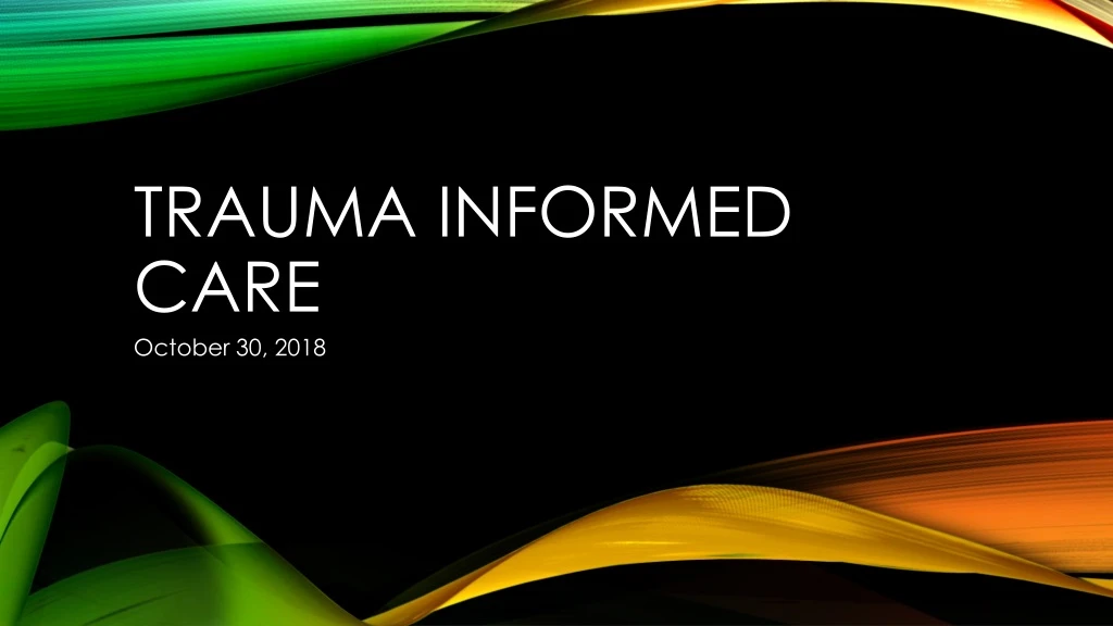 trauma informed care