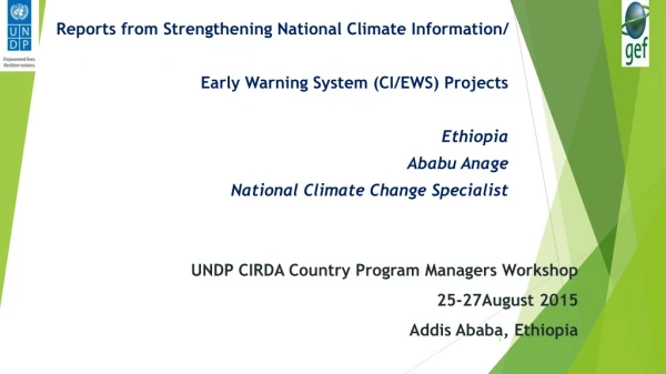 UNDP CIRDA Country Program Managers Workshop 25-27August 2015 Addis Ababa, Ethiopia