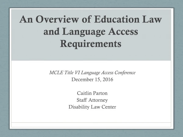An Overview of Education Law and Language Access Requirements