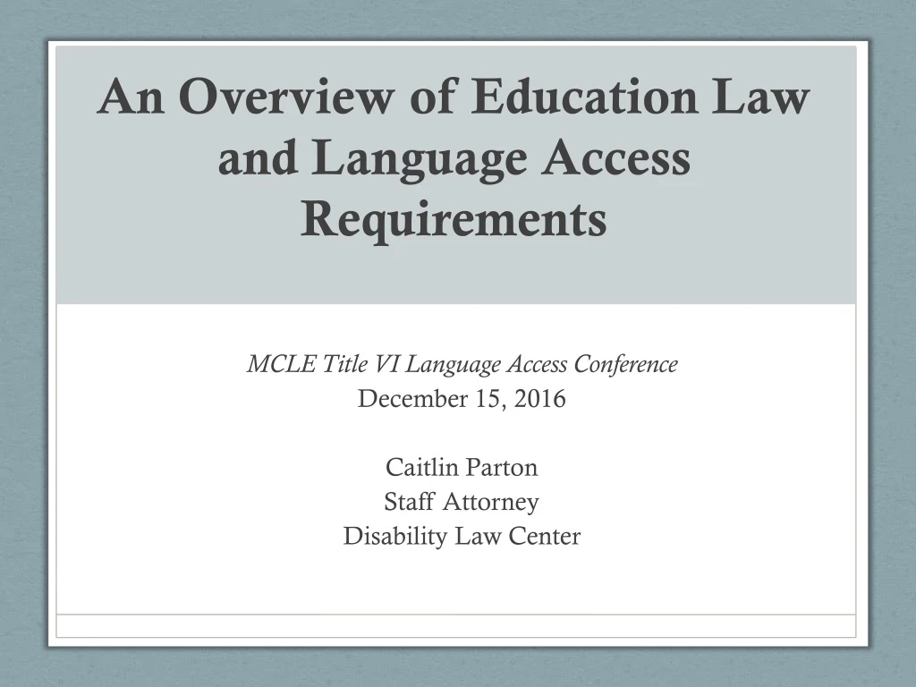 an overview of education law and language access requirements